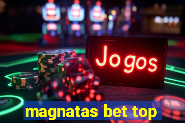 magnatas bet top